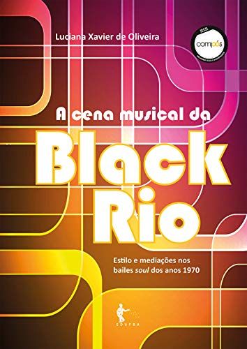 Livro A Cena Musical da Black Rio