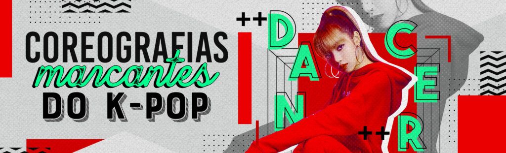 Coreografias marcantes do k-pop