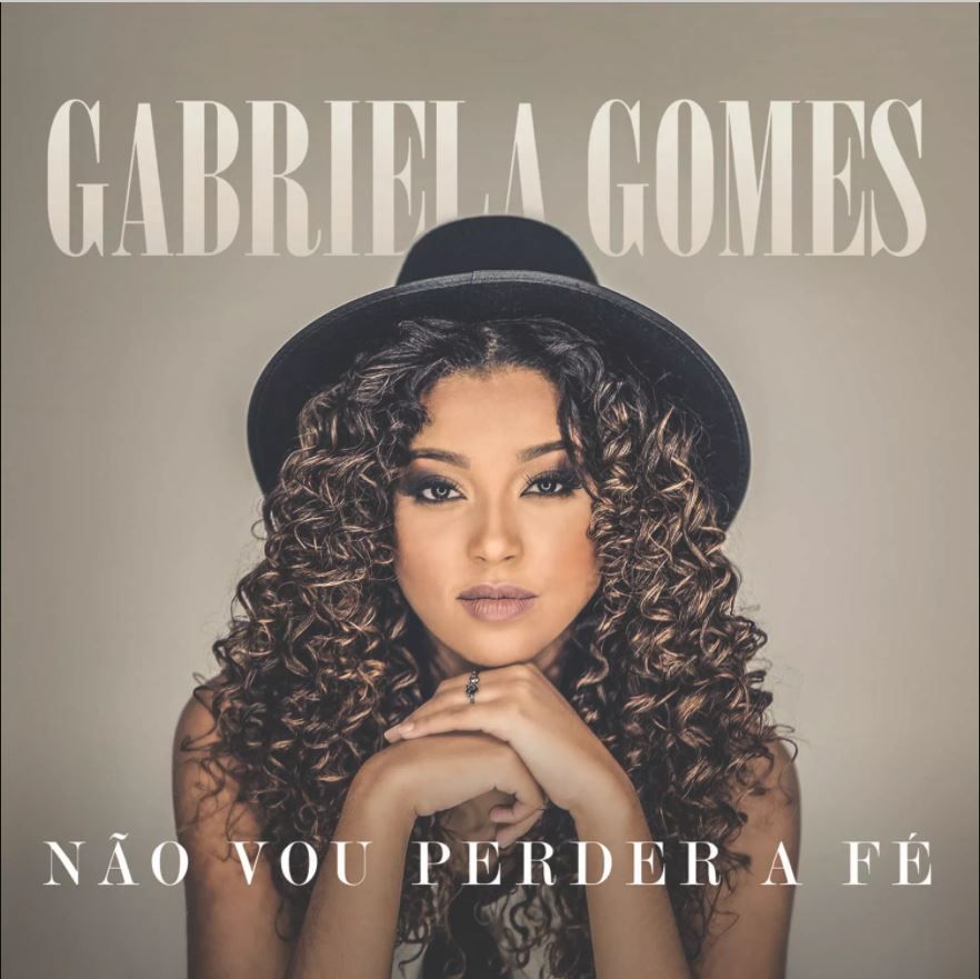 Capa do álbum Não Vou Perder a Fé, da cantora Gabriela Gomes