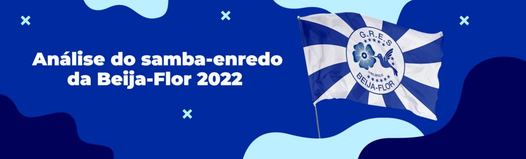 samba enredo beija-flor 2022