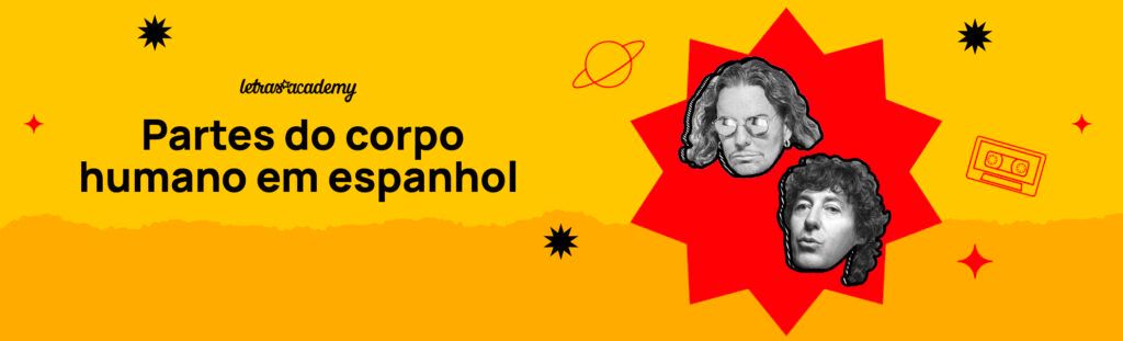 Partes do corpo humano em espanhol