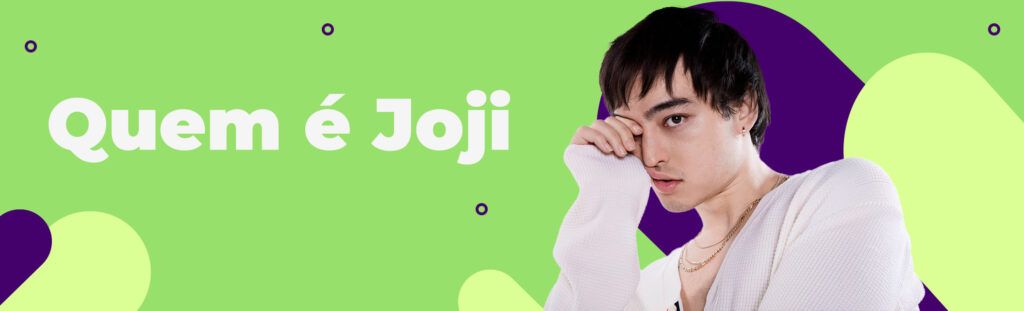 Quem é Joji?