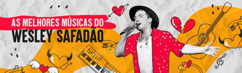 As melhores músicas do Wesley Safadão