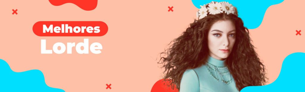 Melhores: Lorde
