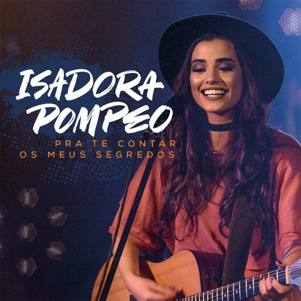 Capa do álbum Pra Te Contar os Meus Segredos, da Isadora Pompeo