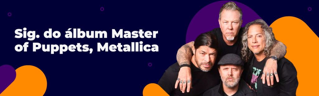 Significado do álbum Master of Puppets, Metallica