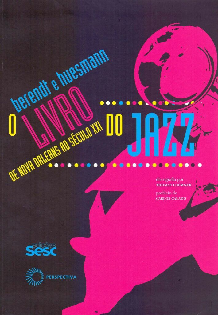 O livro do jazz: de Novas Orleans ao século XXI