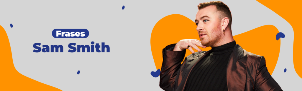 Frases Sam Smith