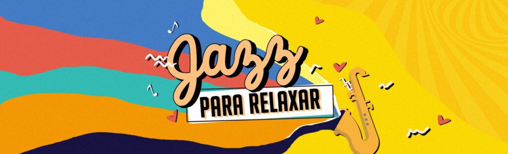 Jazz para relaxar