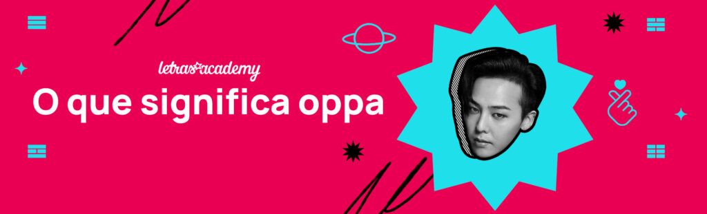 O que significa oppa