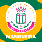 Confira a letra do - Estação Primeira de Mangueira