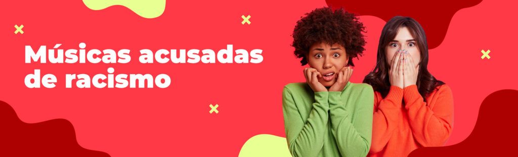 Músicas racismo