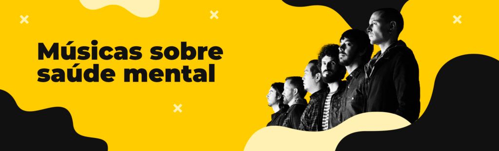 Músicas sobre saúde mental