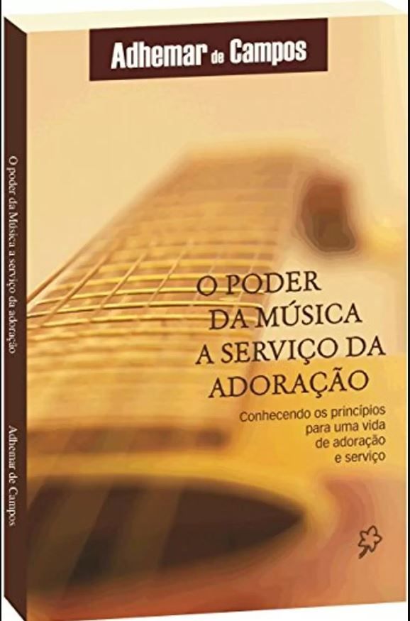 O Poder da Música a Serviço da Adoração