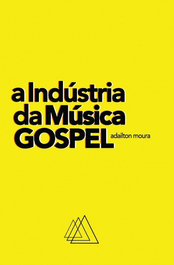 A Indústria da Música Gospel