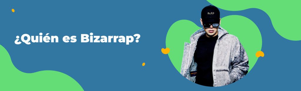 quién es Bizarrap