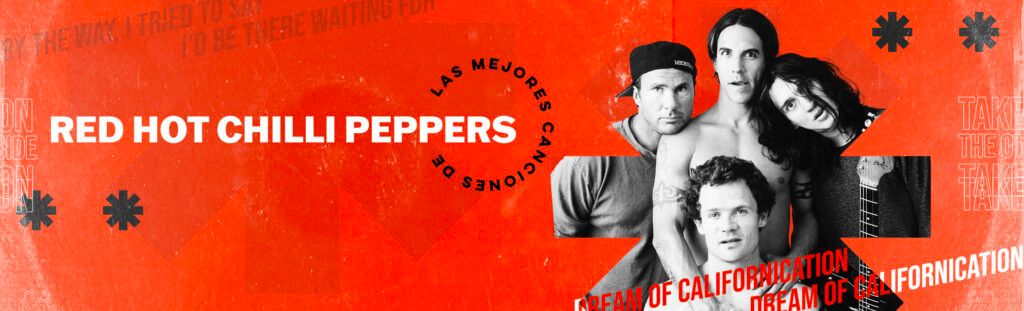 Playlist de mejores canciones de Red Hot Chili Peppers