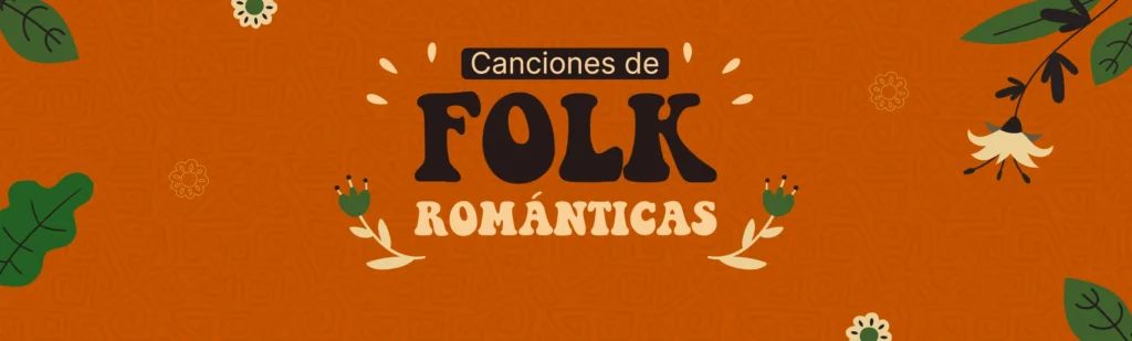 Playlist de folk romántico