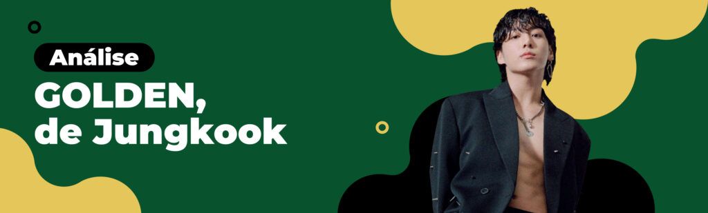 Análise: GOLDEN, Jungkook