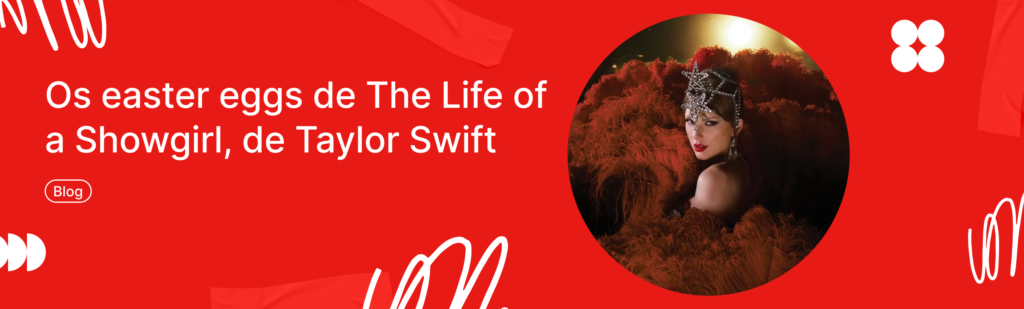 taylor swift the life of a showgirl easter eggs