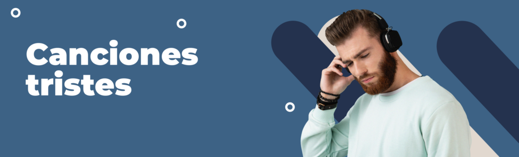Artículo: canciones tristes