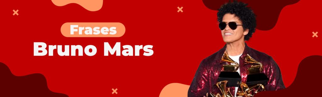 Frases: Bruno Mars