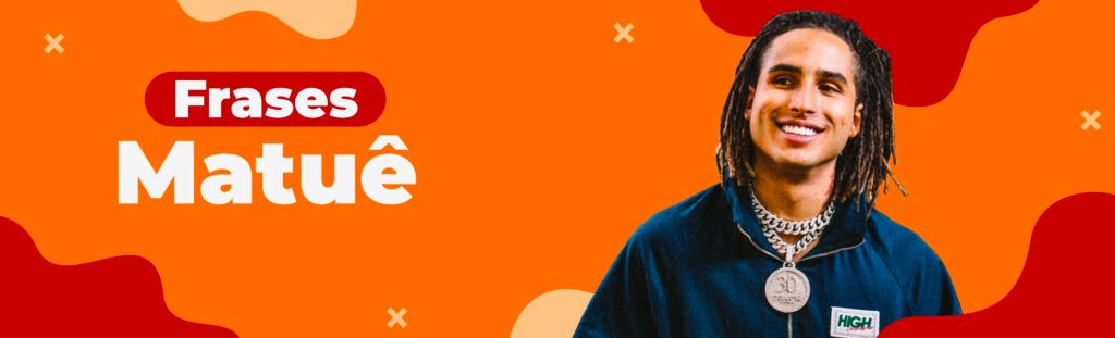 Frases: Matuê