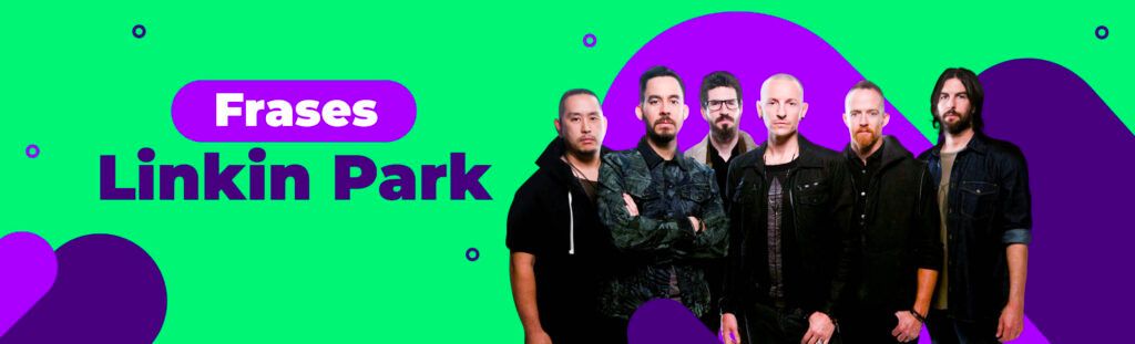 Frases: Linkin Park