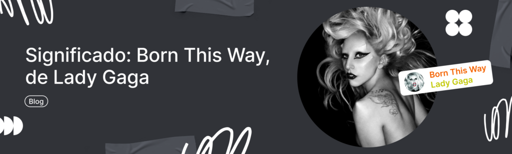 Artículo: significado de Born This Way
