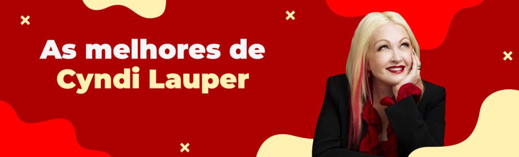 As melhores de Cyndi Lauper