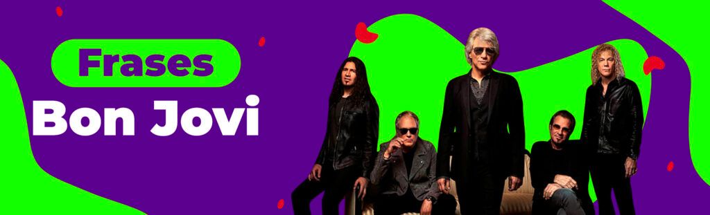 Frases: Bon Jovi