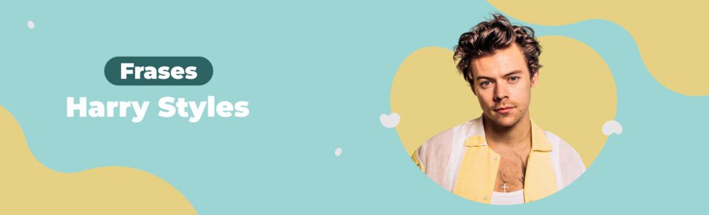 Artículo: frases de Harry Styles