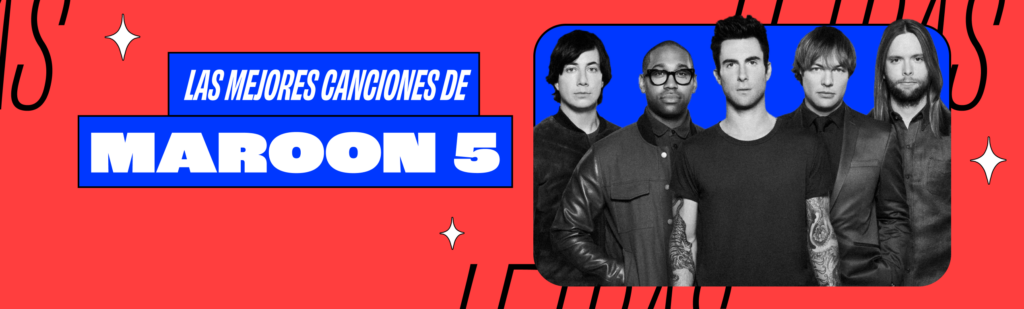 Playlist: canciones de Maroon 5