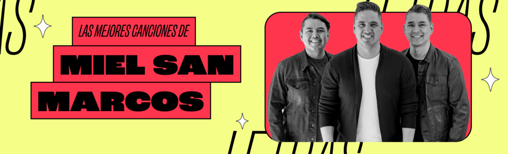 Playlist: canciones de San Miel Marcos