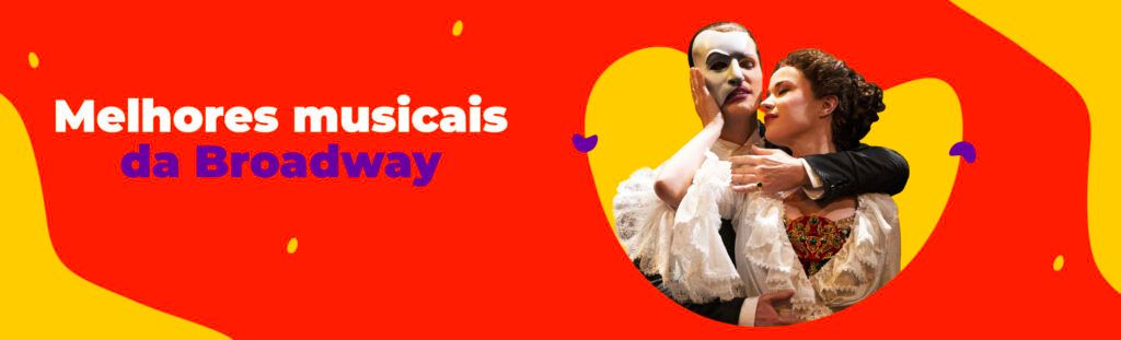 Melhores musicais da Broadway