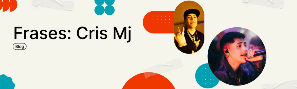 Artículo: frases de Cris Mj