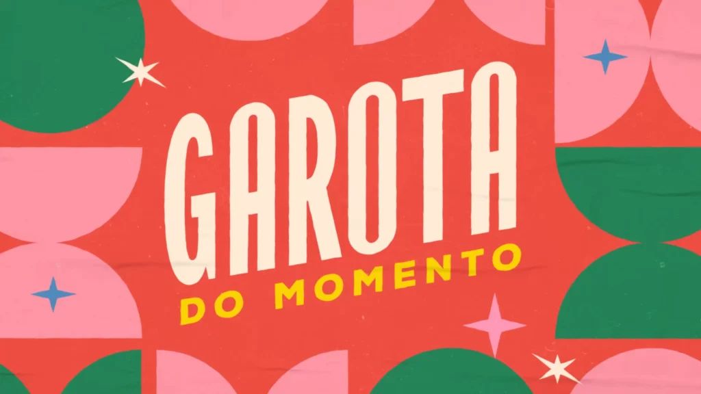 Abertura da novela Garota do Momento