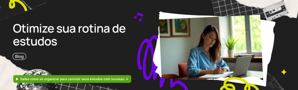 Otimize sua rotina de estudos