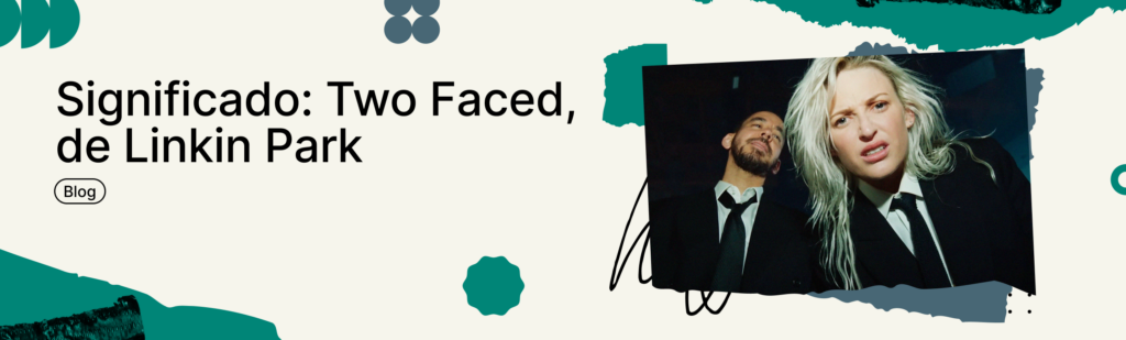 Artículo: significado de Two Faced