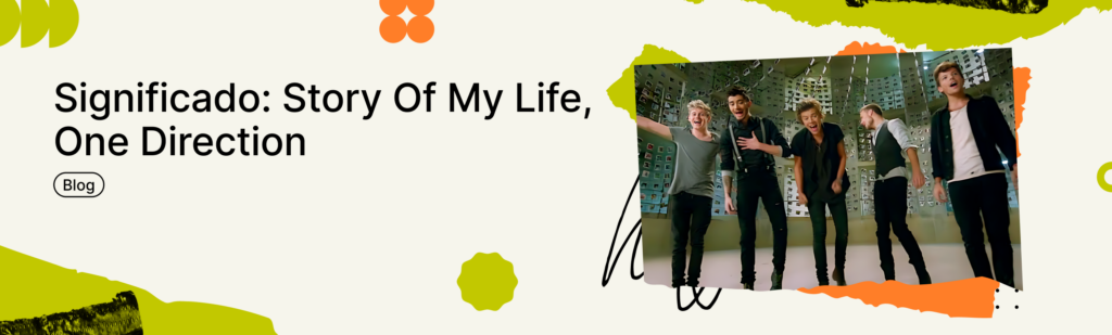 Artículo: significado de Story Of My Life