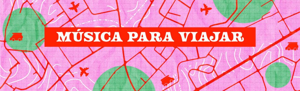 Playlist: música para viajar