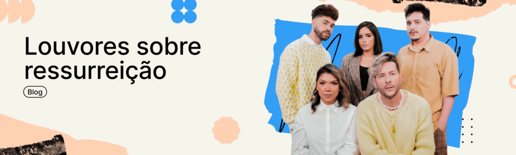 louvores sobre ressurreição
