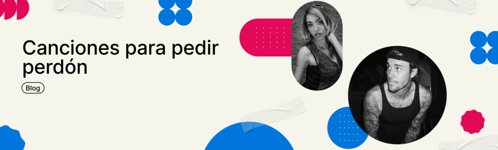 Artículo: canciones para pedir perdón