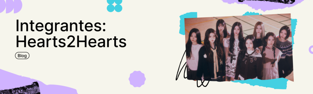 Artículo: integrantes de Hearts2Hearts