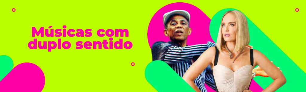 músicas com duplo sentido