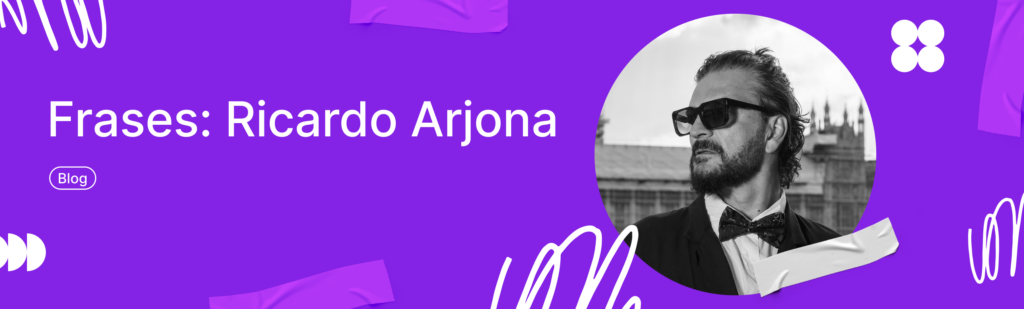Artículo: frases de Arjona