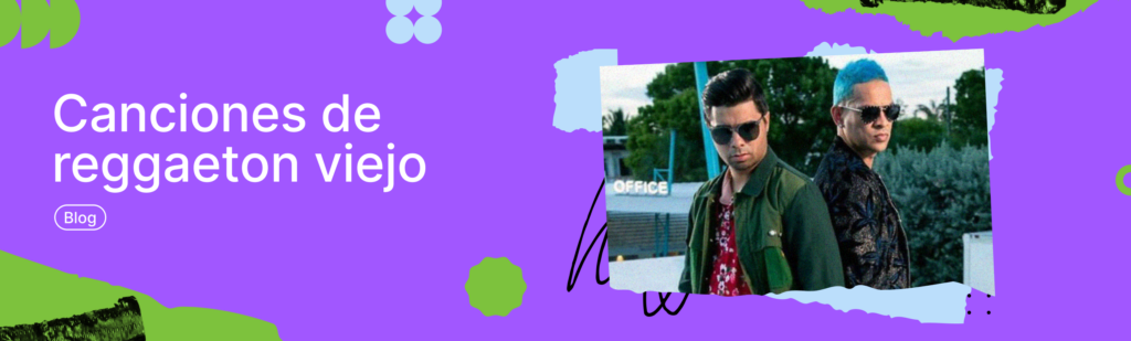 Artículo: reggaeton viejo