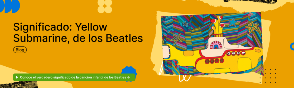 Artículo: significado de Yellow Submarine