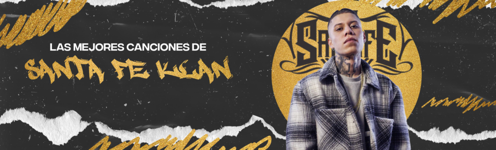 Playlist: las mejores de Santa Fe Klan