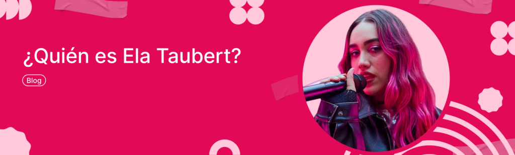 Artículo: quién es Ela Taubert